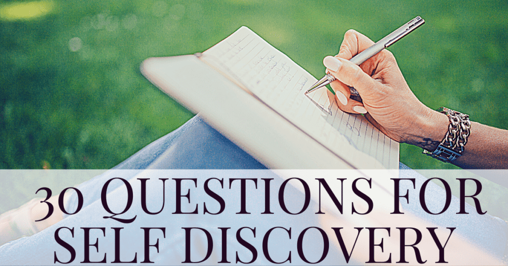 30 questions for self discovery, self discovery questions