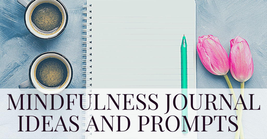 mindfulness journal ideas