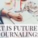 what is future self journaling