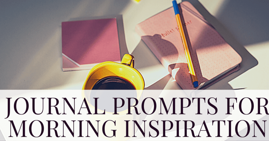 journal prompts for morning