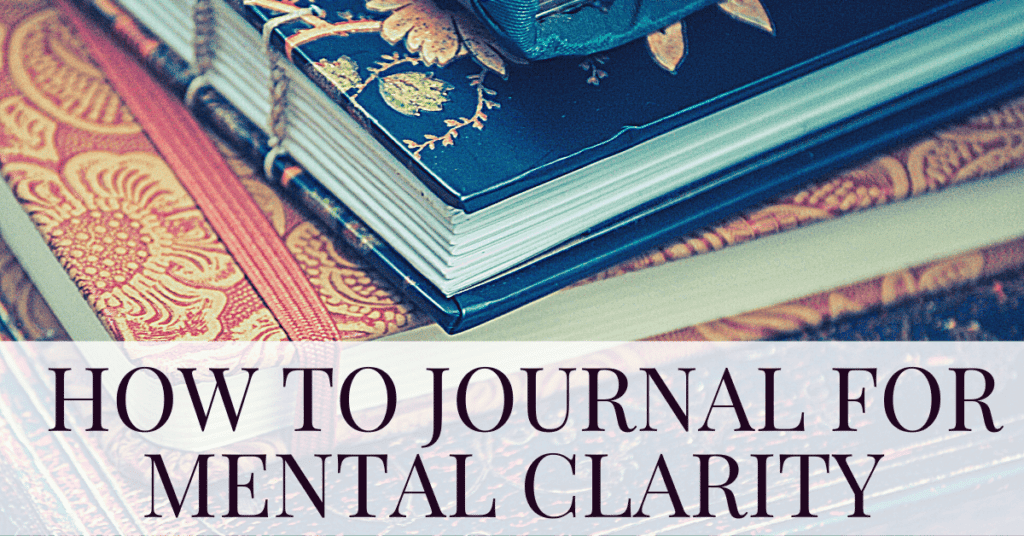 journaling for mental clarity