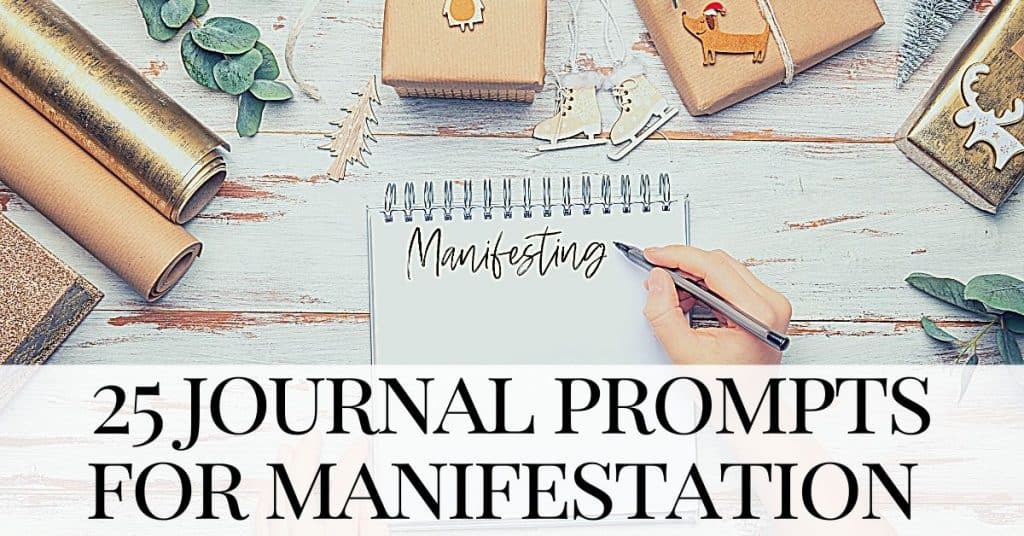 journal prompts for manifestation - open journal on desk with someone writing manifest in it