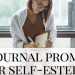 woman writing in journal - Journal Prompts for Self-Esteem