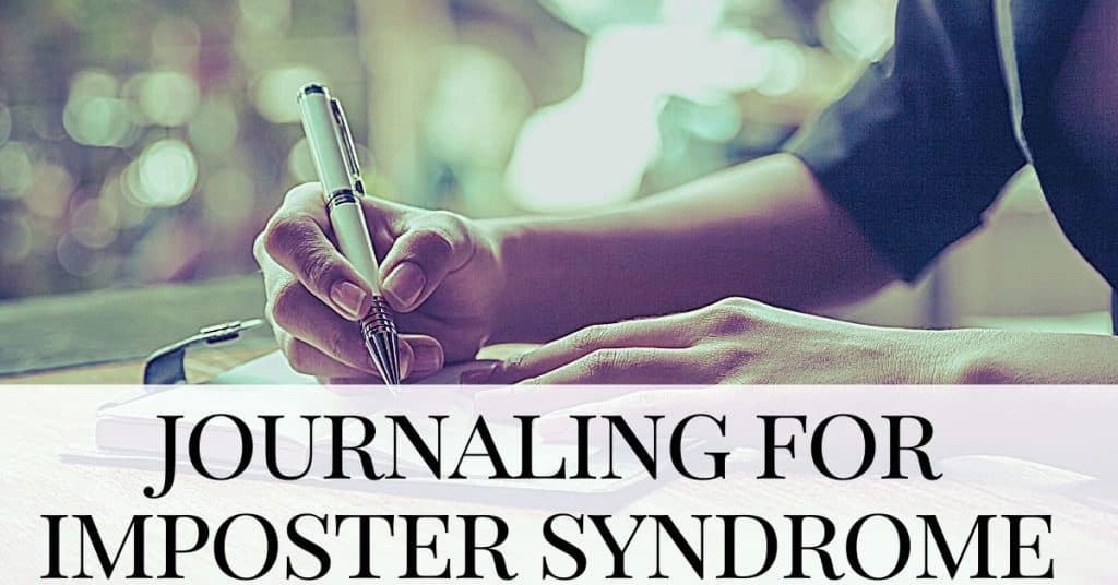 woman writing at a deskJournaling for Imposter Syndrome 