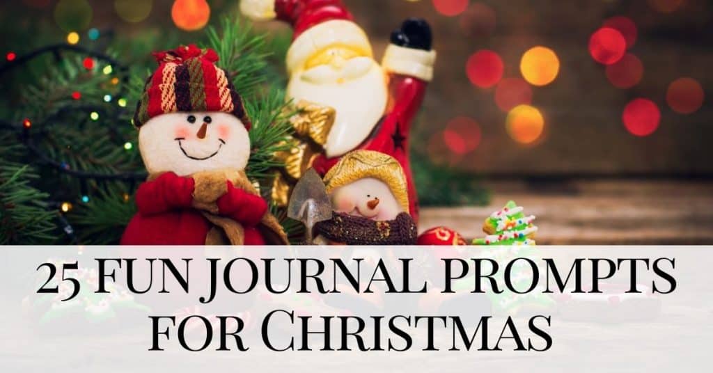 Christmas decorations - journal prompts for Christmas