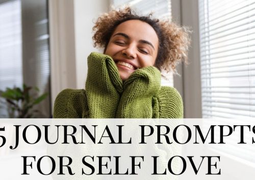 Journal Prompts for Self Love