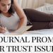 woman writing Journal Prompts for Trust Issues