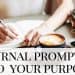 Journal Prompts to Find Your Purpose - woman writing in journal