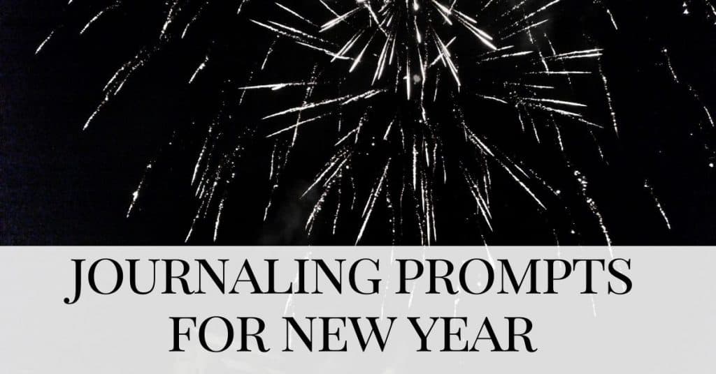 fireworks - Journaling Prompts for New Year