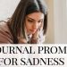 Journal Prompts for Sadness