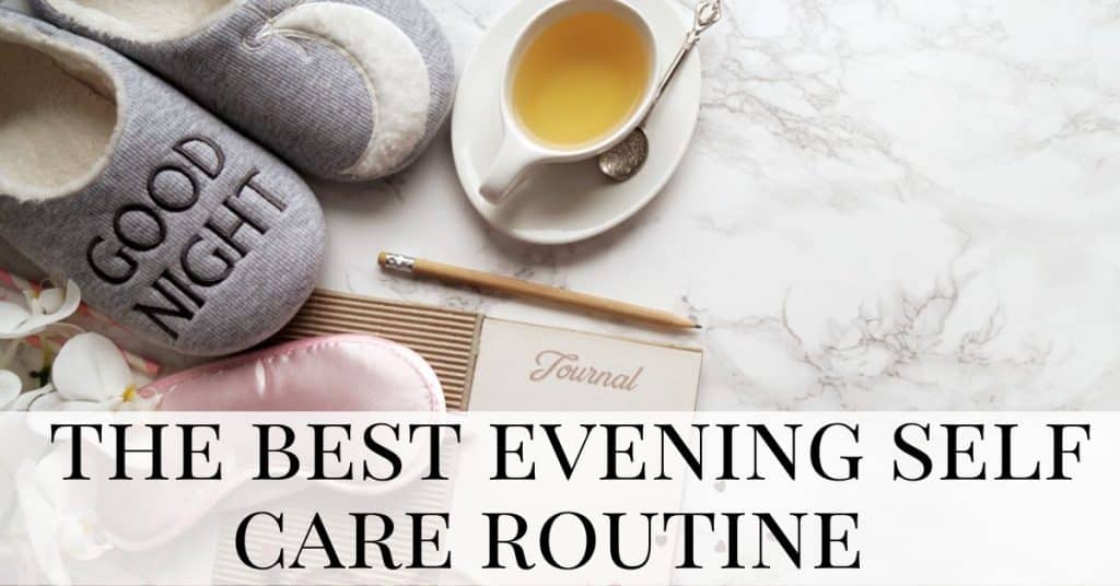 evening self care routine